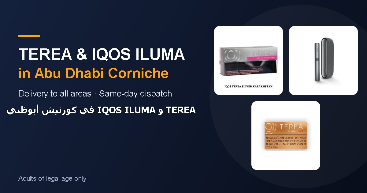 IQOS ILUMA devices and TEREA sticks delivered in Abu Dhabi Corniche, Abu Dhabi