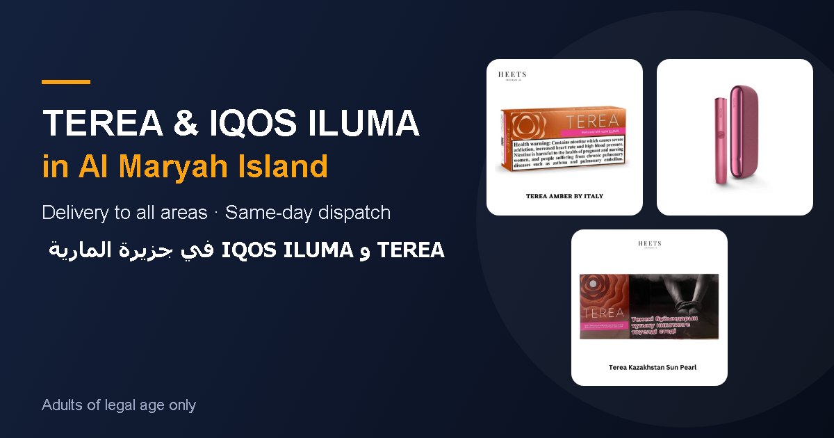 IQOS ILUMA devices and TEREA sticks delivered in Al Maryah Island, Abu Dhabi